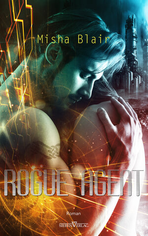 Buchcover Rogue Agent | Misha Blair | EAN 9783864433986 | ISBN 3-86443-398-3 | ISBN 978-3-86443-398-6