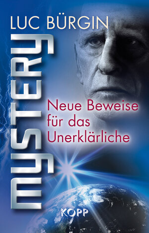 Buchcover MYSTERY – Neue Beweise für das Unerklärliche | Luc Bürgin | EAN 9783864450495 | ISBN 3-86445-049-7 | ISBN 978-3-86445-049-5