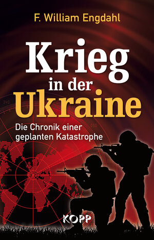 Buchcover Krieg in der Ukraine | F. William Engdahl | EAN 9783864451560 | ISBN 3-86445-156-6 | ISBN 978-3-86445-156-0
