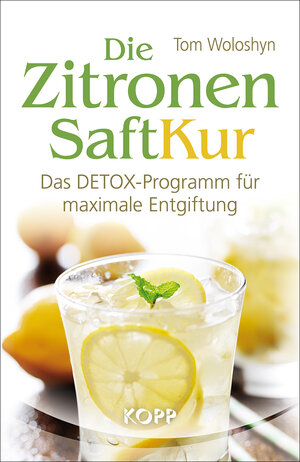 Buchcover Die Zitronensaft-Kur | Tom Woloshyn | EAN 9783864451751 | ISBN 3-86445-175-2 | ISBN 978-3-86445-175-1