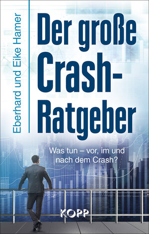 Buchcover Der große Crash-Ratgeber | Eberhard Hamer | EAN 9783864454301 | ISBN 3-86445-430-1 | ISBN 978-3-86445-430-1