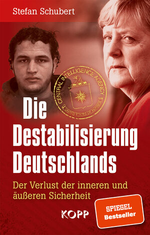 Buchcover Die Destabilisierung Deutschlands | Stefan Schubert | EAN 9783864455902 | ISBN 3-86445-590-1 | ISBN 978-3-86445-590-2