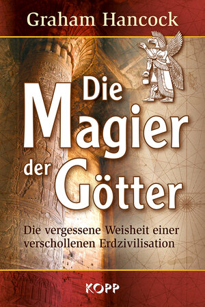 Buchcover Die Magier der Götter | Graham Hancock | EAN 9783864456411 | ISBN 3-86445-641-X | ISBN 978-3-86445-641-1