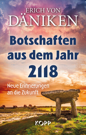 Buchcover Botschaften aus dem Jahr 2118 | Erich von Däniken | EAN 9783864457296 | ISBN 3-86445-729-7 | ISBN 978-3-86445-729-6