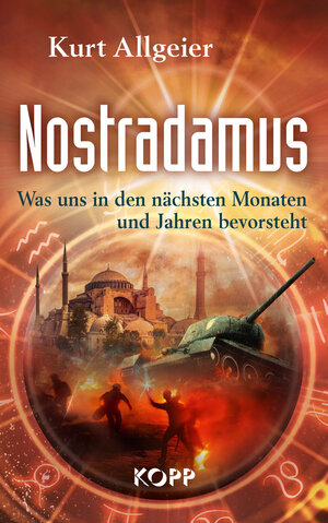 Buchcover Nostradamus - Was uns in den nächsten Monaten und Jahren bevorsteht | Kurt Allgeier | EAN 9783864457869 | ISBN 3-86445-786-6 | ISBN 978-3-86445-786-9