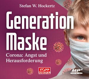 Buchcover Generation Maske | Stefan W. Hockertz | EAN 9783864458293 | ISBN 3-86445-829-3 | ISBN 978-3-86445-829-3
