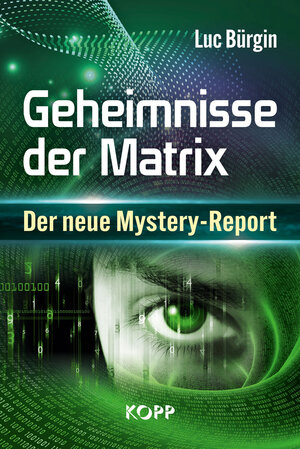 Buchcover Geheimnisse der Matrix | Luc Bürgin | EAN 9783864458514 | ISBN 3-86445-851-X | ISBN 978-3-86445-851-4