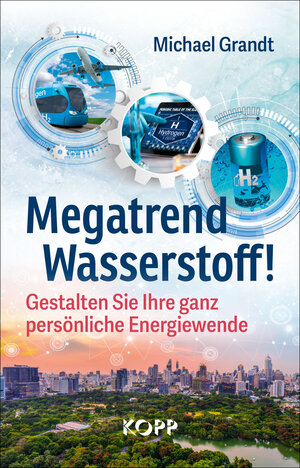 Buchcover Megatrend Wasserstoff! | Michael Grandt | EAN 9783864459061 | ISBN 3-86445-906-0 | ISBN 978-3-86445-906-1