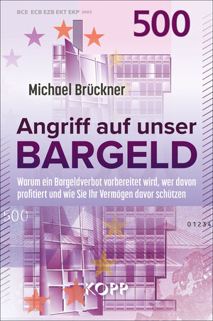 Buchcover Angriff auf unser Bargeld | Michael Brückner | EAN 9783864459191 | ISBN 3-86445-919-2 | ISBN 978-3-86445-919-1