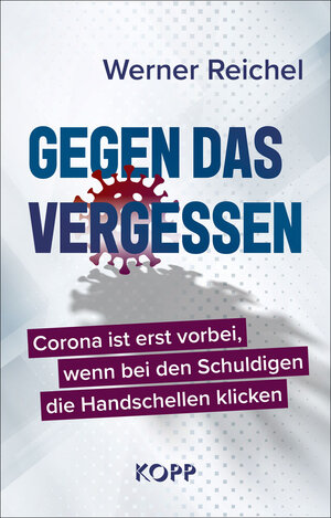 Buchcover Gegen das Vergessen | Werner Reichel | EAN 9783864459498 | ISBN 3-86445-949-4 | ISBN 978-3-86445-949-8