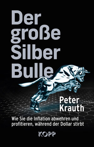 Buchcover Der große Silber-Bulle | Peter Krauth | EAN 9783864459511 | ISBN 3-86445-951-6 | ISBN 978-3-86445-951-1