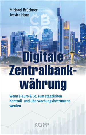 Buchcover Digitale Zentralbankwährung | Michael Brückner | EAN 9783864459757 | ISBN 3-86445-975-3 | ISBN 978-3-86445-975-7