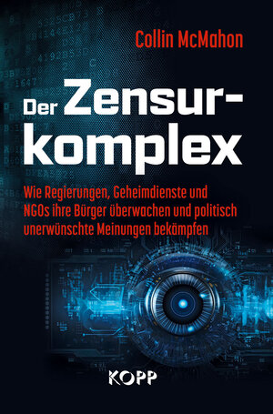Buchcover Der Zensurkomplex | Collin McMahon | EAN 9783864459788 | ISBN 3-86445-978-8 | ISBN 978-3-86445-978-8