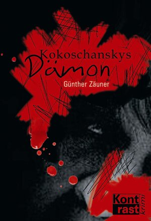 Buchcover Kokoschanskys Dämon | Günther Zäuner | EAN 9783864470240 | ISBN 3-86447-024-2 | ISBN 978-3-86447-024-0