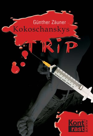 Buchcover Kokoschanskys Trip | Günther Zäuner | EAN 9783864470257 | ISBN 3-86447-025-0 | ISBN 978-3-86447-025-7