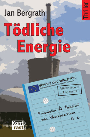 Buchcover Tödliche Energie | Jan Bergrath | EAN 9783864470318 | ISBN 3-86447-031-5 | ISBN 978-3-86447-031-8