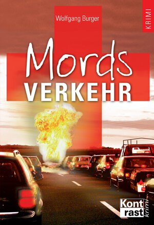 Buchcover Mordsverkehr | Wolfgang Burger | EAN 9783864470349 | ISBN 3-86447-034-X | ISBN 978-3-86447-034-9