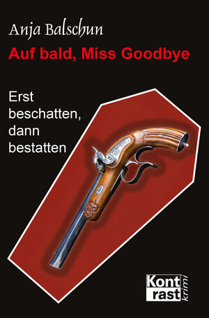 Buchcover Auf bald, Miss Godbye | Anja Balschun | EAN 9783864470950 | ISBN 3-86447-095-1 | ISBN 978-3-86447-095-0