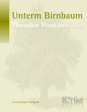 Buchcover Unterm Birnbaum | Theodor Fontane | EAN 9783864490569 | ISBN 3-86449-056-1 | ISBN 978-3-86449-056-9