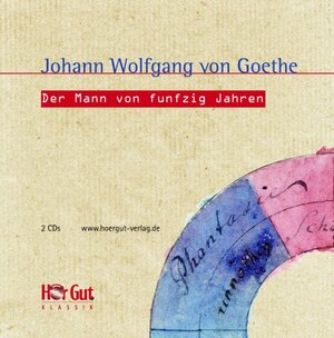 Buchcover Der Mann von funfzig Jahren | Johann W von Goethe | EAN 9783864491320 | ISBN 3-86449-132-0 | ISBN 978-3-86449-132-0