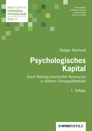 Buchcover Psychologisches Kapital | Rüdiger Reinhardt | EAN 9783864510106 | ISBN 3-86451-010-4 | ISBN 978-3-86451-010-6