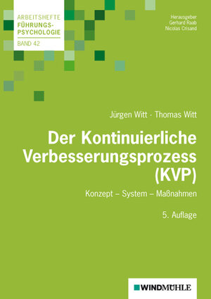 Buchcover Der Kontinuierliche Verbesserungsprozess (KVP) | Jürgen Witt | EAN 9783864510250 | ISBN 3-86451-025-2 | ISBN 978-3-86451-025-0