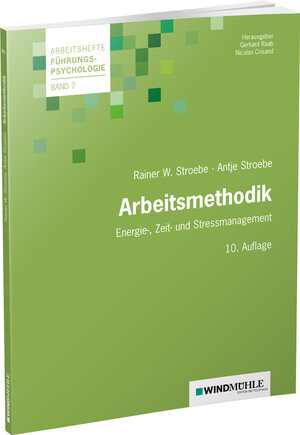Buchcover Arbeitsmethodik | Rainer W Stroebe | EAN 9783864510557 | ISBN 3-86451-055-4 | ISBN 978-3-86451-055-7