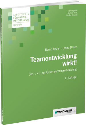 Buchcover Teamentwicklung wirkt! | Bernd Bitzer | EAN 9783864510809 | ISBN 3-86451-080-5 | ISBN 978-3-86451-080-9