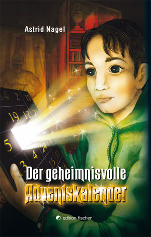 Buchcover Der geheimnisvolle Adventskalender | Astrid Nagel | EAN 9783864551512 | ISBN 3-86455-151-X | ISBN 978-3-86455-151-2