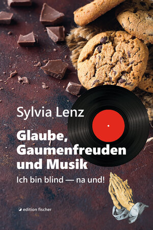 Buchcover Glaube, Gaumenfreuden und Musik | Sylvia Lenz | EAN 9783864551574 | ISBN 3-86455-157-9 | ISBN 978-3-86455-157-4