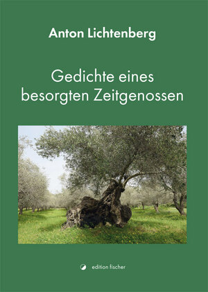 Buchcover Gedichte eines besorgten Zeitgenossen | Anton Lichtenberg | EAN 9783864551666 | ISBN 3-86455-166-8 | ISBN 978-3-86455-166-6