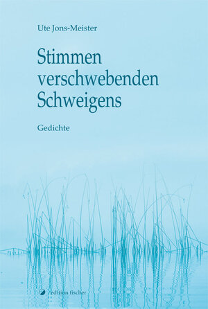 Buchcover Stimmen verschwebenden Schweigens | Ute Jons-Meister | EAN 9783864557026 | ISBN 3-86455-702-X | ISBN 978-3-86455-702-6