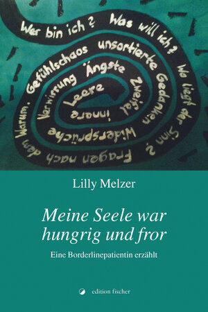 Buchcover Meine Seele war hungrig und fror | Lilly Melzer | EAN 9783864558627 | ISBN 3-86455-862-X | ISBN 978-3-86455-862-7