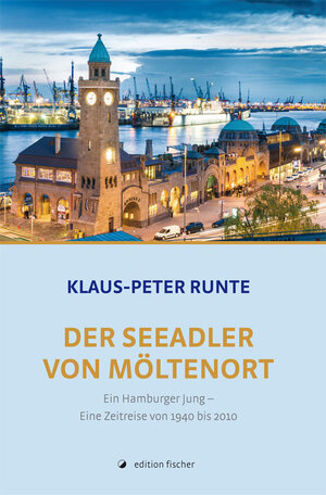 Buchcover Der Seeadler von Möltenort | Klaus-Peter Runte | EAN 9783864559747 | ISBN 3-86455-974-X | ISBN 978-3-86455-974-7