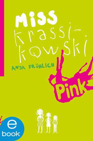 Buchcover Miss Krassikowski Vol. 1 | Anja Fröhlich | EAN 9783864560033 | ISBN 3-86456-003-9 | ISBN 978-3-86456-003-3