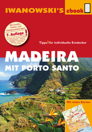 Buchcover Madeira mit Porto Santo - Reiseführer von Iwanowski | Leonie Senne | EAN 9783864571633 | ISBN 3-86457-163-4 | ISBN 978-3-86457-163-3