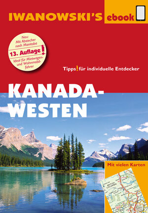 Buchcover Kanada Westen mit Süd-Alaska - Reiseführer von Iwanowski | Kerstin Auer | EAN 9783864571992 | ISBN 3-86457-199-5 | ISBN 978-3-86457-199-2
