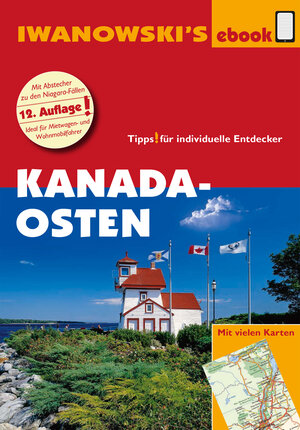 Buchcover Kanada Osten - Reiseführer von Iwanowski | Leonie Senne | EAN 9783864572746 | ISBN 3-86457-274-6 | ISBN 978-3-86457-274-6