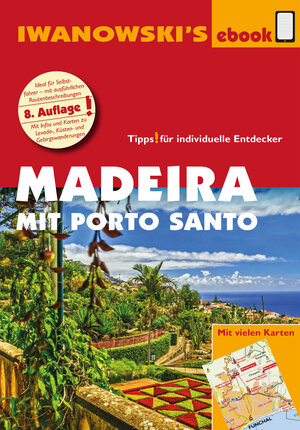 Buchcover Madeira mit Porto Santo - Reiseführer von Iwanowski | Leonie Senne | EAN 9783864573149 | ISBN 3-86457-314-9 | ISBN 978-3-86457-314-9