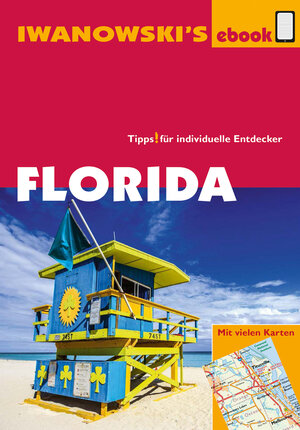 Buchcover Florida - Reiseführer von Iwanowski | Michael Iwanowski | EAN 9783864573385 | ISBN 3-86457-338-6 | ISBN 978-3-86457-338-5