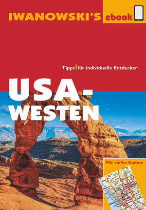 Buchcover USA-Westen - Reiseführer von Iwanowski | Dr. Margit Brinke | EAN 9783864574108 | ISBN 3-86457-410-2 | ISBN 978-3-86457-410-8