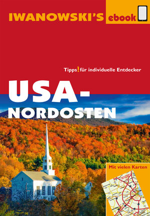 Buchcover USA-Nordosten - Reiseführer von Iwanowski | Margit Brinke | EAN 9783864574146 | ISBN 3-86457-414-5 | ISBN 978-3-86457-414-6
