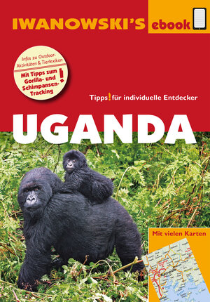 Buchcover Uganda – Reiseführer von Iwanowski | Heiko Hooge | EAN 9783864574597 | ISBN 3-86457-459-5 | ISBN 978-3-86457-459-7