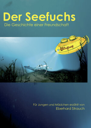 Buchcover Der Seefuchs | Eberhard Strauch | EAN 9783864600234 | ISBN 3-86460-023-5 | ISBN 978-3-86460-023-4