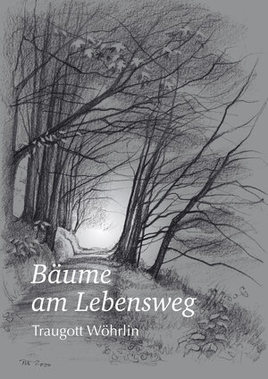 Buchcover Bäume am Lebensweg | Traugott Wöhrlin | EAN 9783864606113 | ISBN 3-86460-611-X | ISBN 978-3-86460-611-3
