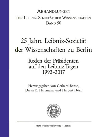 Buchcover 25 Jahre Leibniz-Sozietät der Wissenschaften zu Berlin  | EAN 9783864641619 | ISBN 3-86464-161-6 | ISBN 978-3-86464-161-9