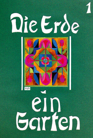 Buchcover Die Erde ein Garten | Christian-Ulrich Baugatz | EAN 9783864650970 | ISBN 3-86465-097-6 | ISBN 978-3-86465-097-0