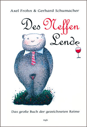 Buchcover Des Neffen Lende. Das große Buch der gezeichneten Reime | Gerhard Schumacher | EAN 9783864651182 | ISBN 3-86465-118-2 | ISBN 978-3-86465-118-2