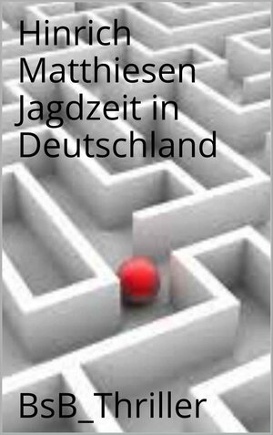 Buchcover Jagdzeit in Deutschland | Hinrich Matthiesen | EAN 9783864663772 | ISBN 3-86466-377-6 | ISBN 978-3-86466-377-2