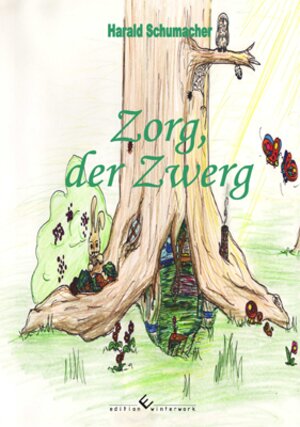 Buchcover Zorg, der Zwerg | Harald Schumacher | EAN 9783864680342 | ISBN 3-86468-034-4 | ISBN 978-3-86468-034-2